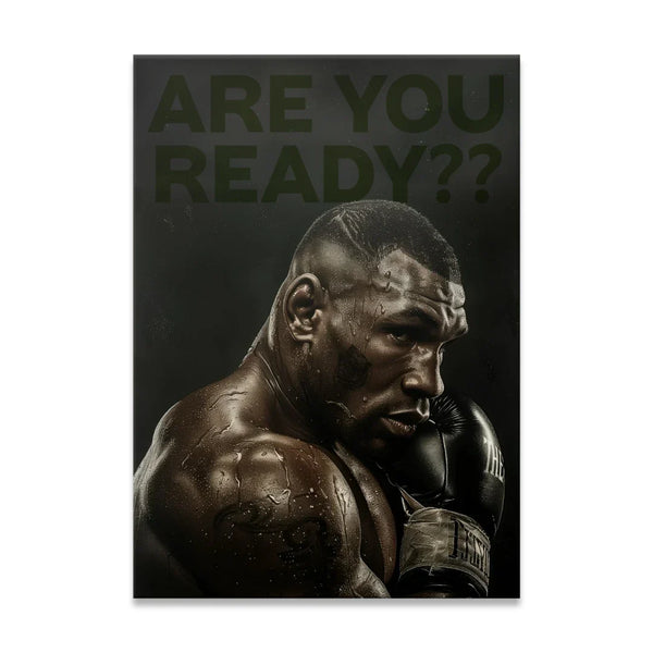 Mike Tyson Are You Ready?