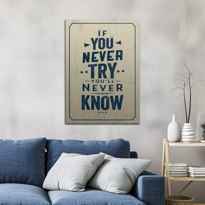 If You Never Try - Motivinci