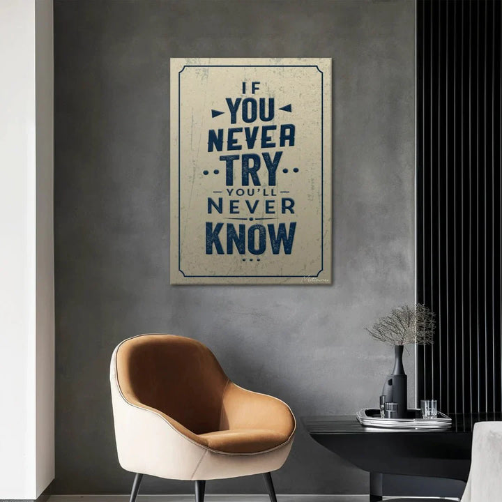 If You Never Try - Motivinci