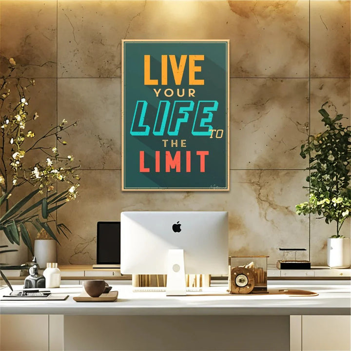 Live Your Life To The Limit - Motivinci