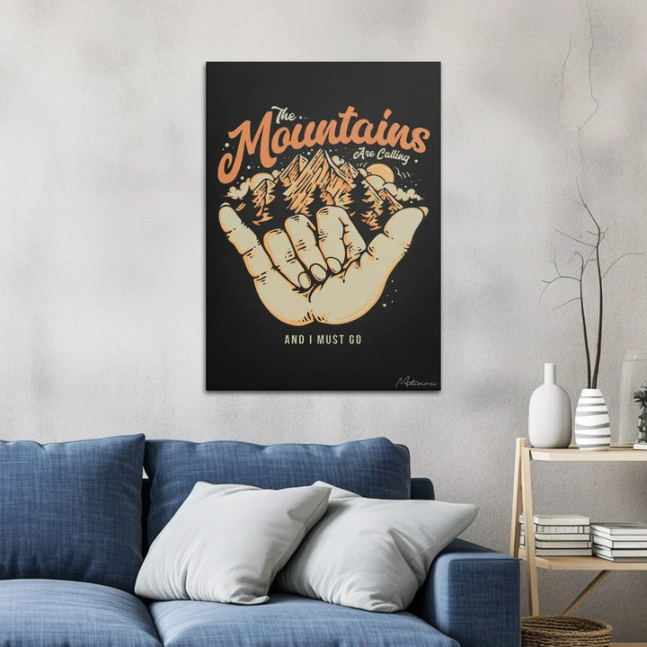 Mountains Are Calling - Motivinci