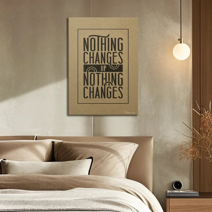 Nothing Changes - Motivinci