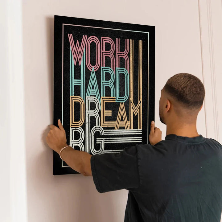 Work Hard Dream Big - Motivinci